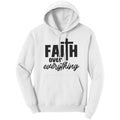 Graphic Hoodie Sweatshirt - Faith Over Everything Hooded Shirt
