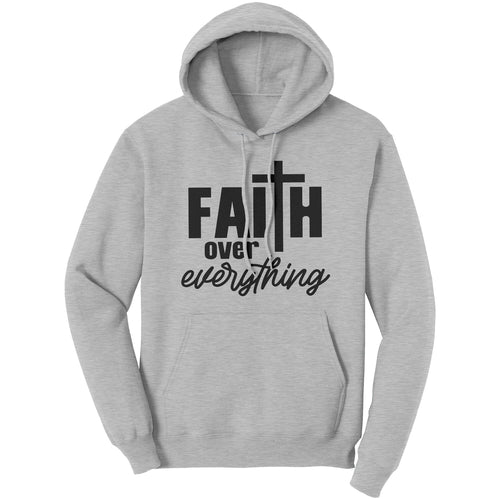 Graphic Hoodie Sweatshirt - Faith Over Everything Hooded Shirt